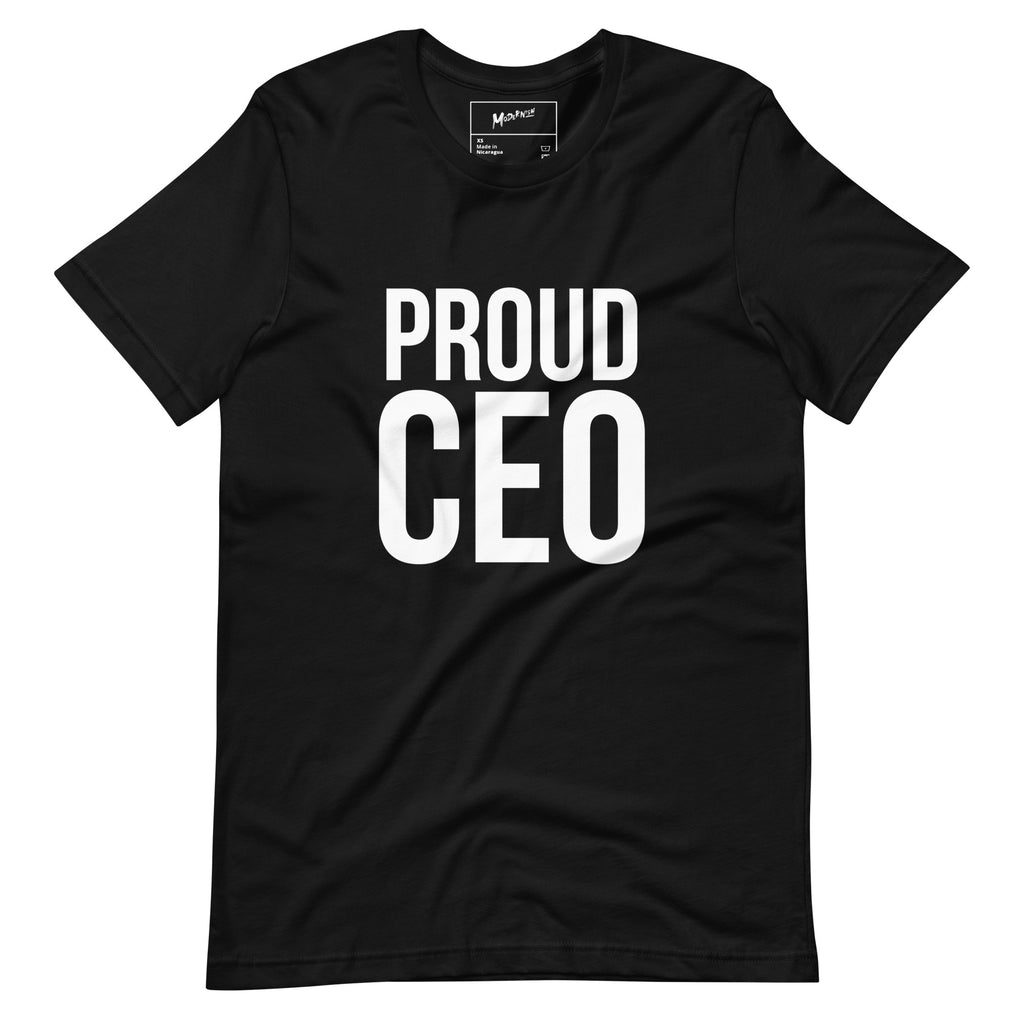 Proud CEO Unisex T-Shirt
