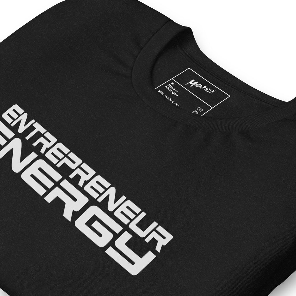 Entrepreneur Energy Unisex T-Shirt